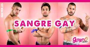 SANGRE GAY - GAY BLOOD