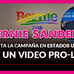 Bernie Sanders revienta la campaña en Estados Unidos con un video pro-LGBT