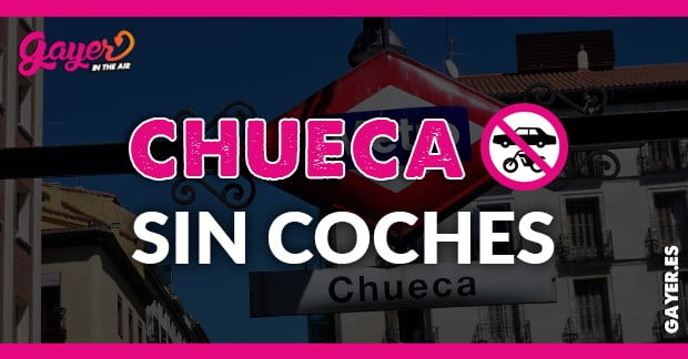 CHUECA SIN COCHES