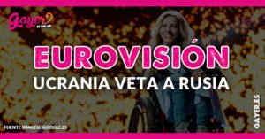 EUROVISIÓN UCRANIA VETA A RUSIA