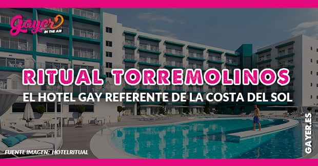 'Ritual Torremolinos' - el hotel gay referente de la Costa del Sol